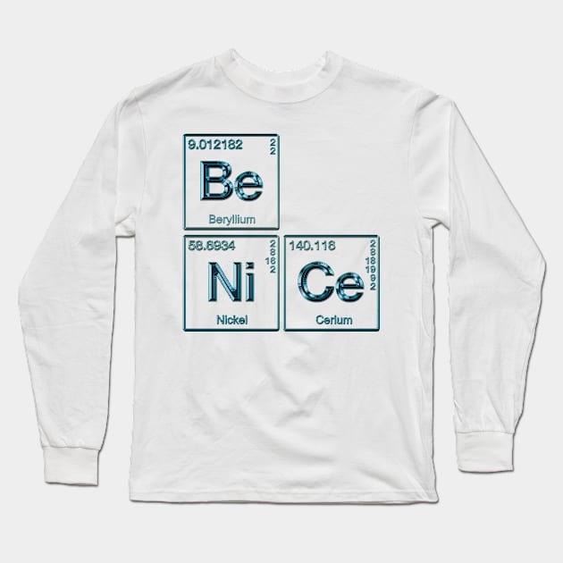 Element Of Being Nice Long Sleeve T-Shirt by Angel arts